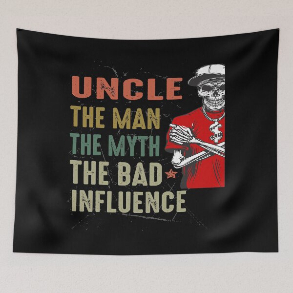Item preview, Uncle The Man The Myth The Bad Influence Funny designed and sold by ericrichard059.