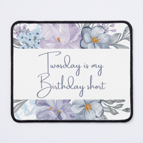 Item preview, Twosday is my birthday short designed and sold by Snehartshop.