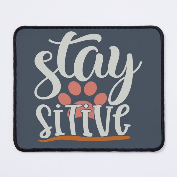 Item preview, Stay Paw Sitive designed and sold by FOX1999-Design.