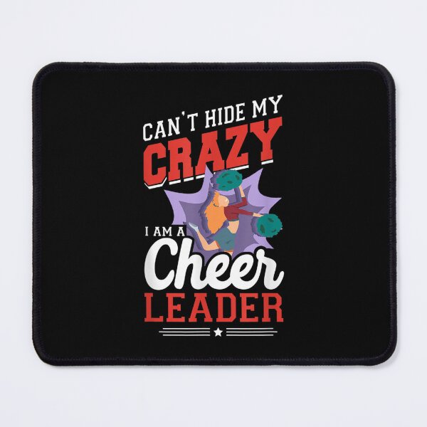 Item preview, Cheer Cheerleading Can't Hide My Crazy I Am A Cheerleader designed and sold by laurenm233.