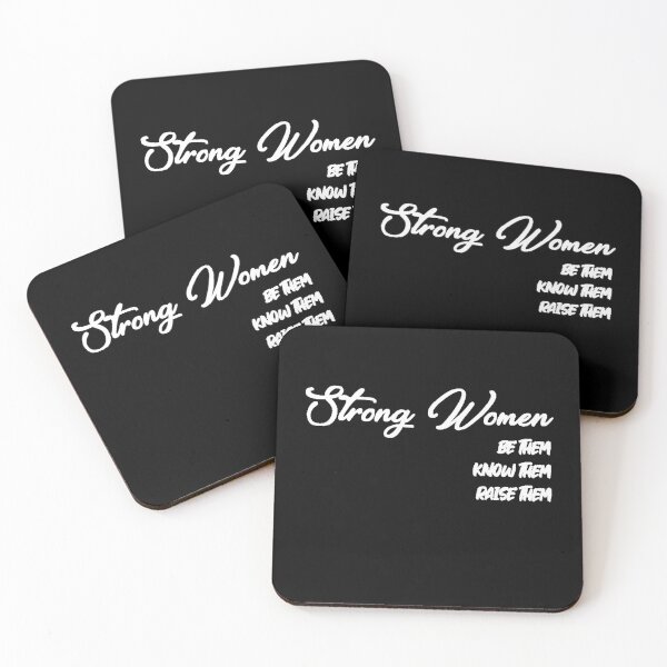 Item preview, Strong Women Be Them Know Them Raise Them designed and sold by ActRightToday.