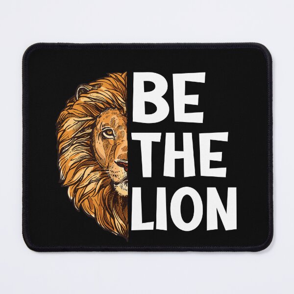 Item preview, Be The Lion Motivate Courage Strength Confidence Animal designed and sold by Comfy Creations.