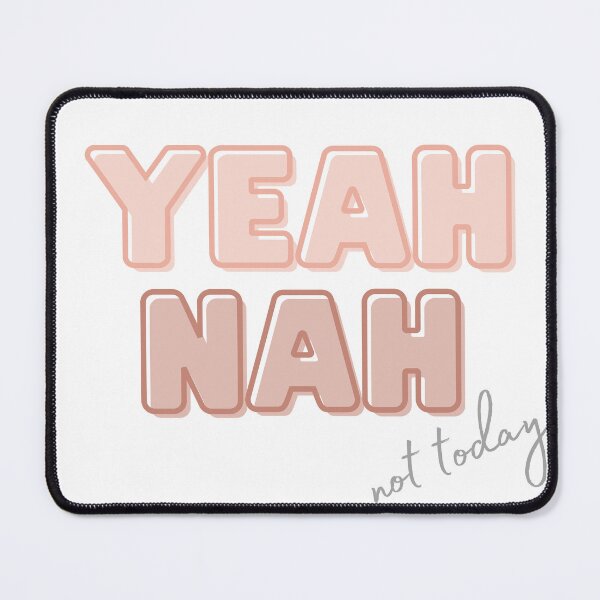 Item preview, yeah nah not today designed and sold by love-alitta.