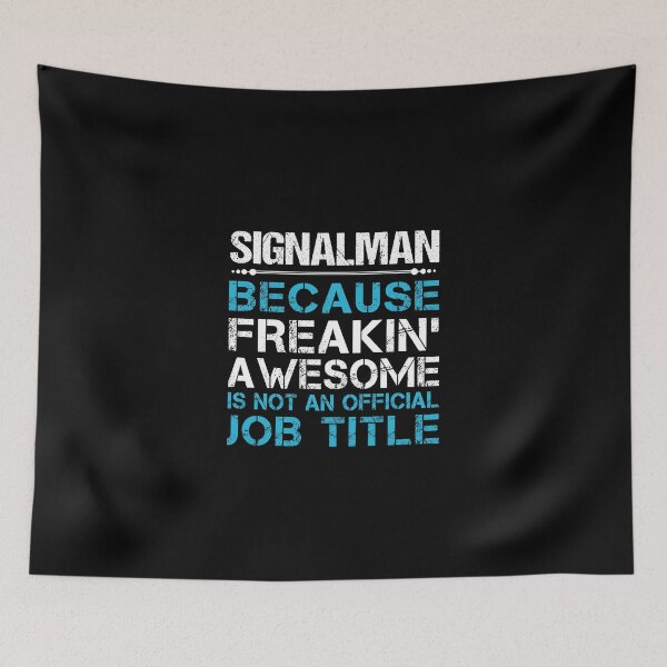 Item preview, Signalman T Shirt - Freaking Awesome Job Gift Item Tee designed and sold by masondilla.