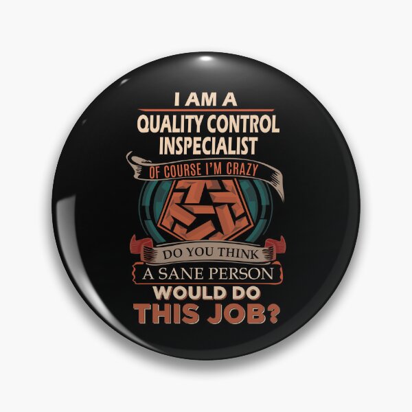 Item preview, Quality Control Inspecialist T Shirt - Sane Person Job Gift Item Tee designed and sold by jazminprin.