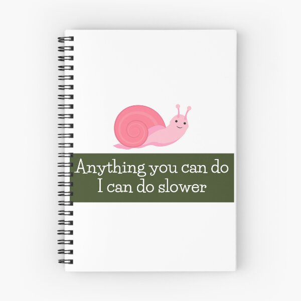 Item preview, Anything you can do i can do slower - anything you can do i can do slower art designed and sold by Mintminz.