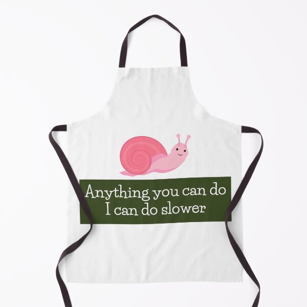 Item preview, Anything you can do i can do slower - anything you can do i can do slower art designed and sold by Mintminz.