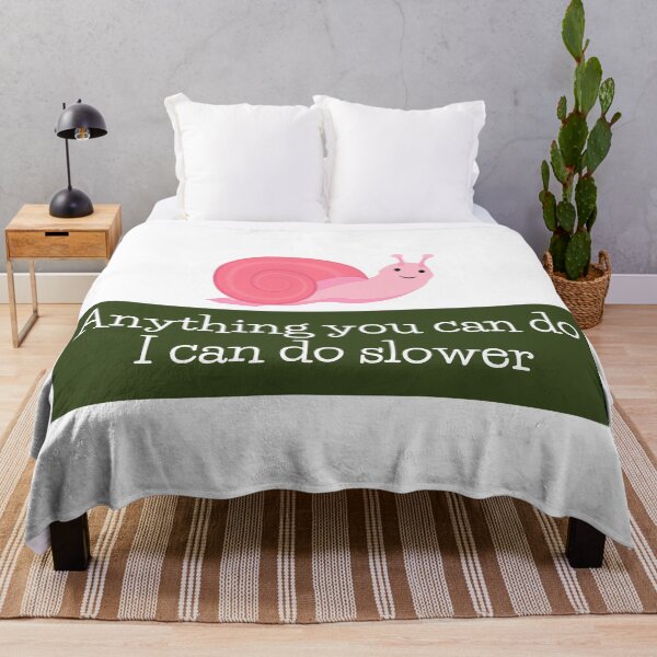 Item preview, Anything you can do i can do slower - anything you can do i can do slower art designed and sold by Mintminz.