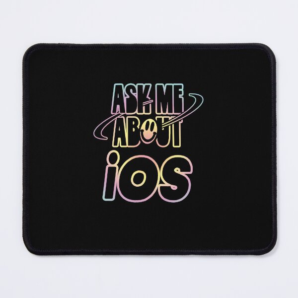 Item preview, Ask Me About iOS designed and sold by orlumbuspirate.