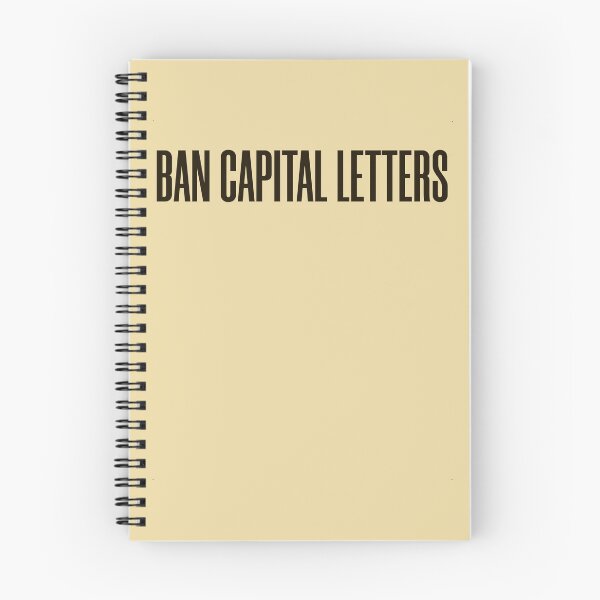 Item preview, BAN CAPITAL LETTERS designed and sold by HappySchnapper.