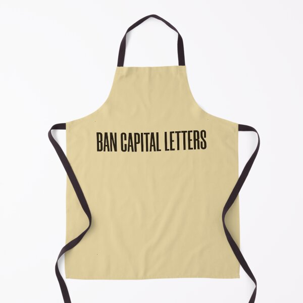 Item preview, BAN CAPITAL LETTERS designed and sold by HappySchnapper.
