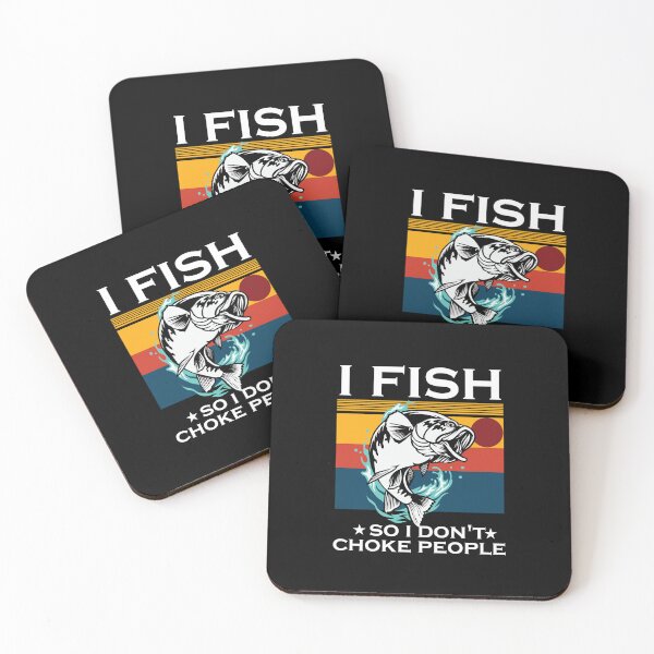 Item preview, I Fish So I Don't Choke People Funny Sayings Fishing designed and sold by hasanmasud.