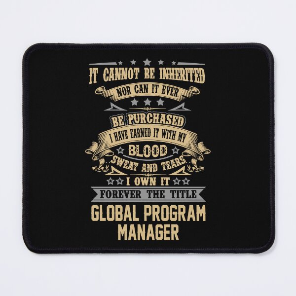 Item preview, Global Program Manager T Shirt - Forever The Title Job Gift Item Tee designed and sold by celiagomez456.