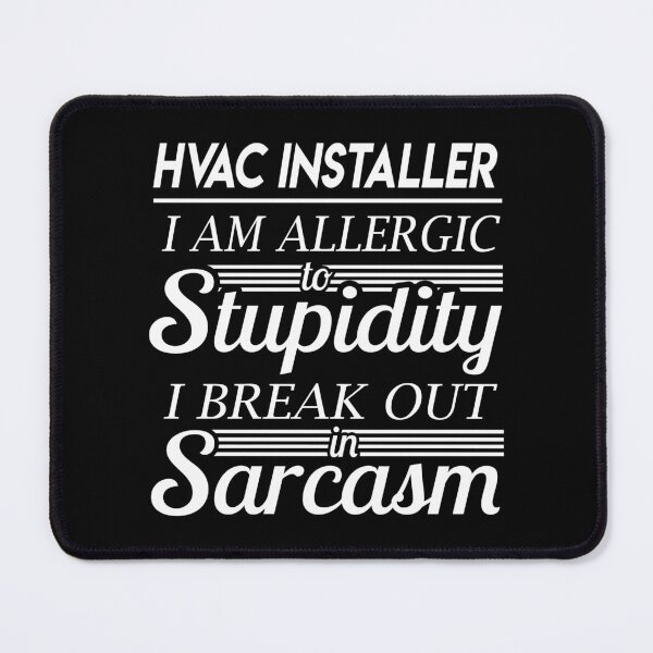 Item preview, Hvac Installer T Shirt - Sarcasm Job Gift Item Tee designed and sold by alexandraf49.