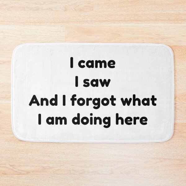 Item preview, I forgot what I am doing here designed and sold by LargeShop.