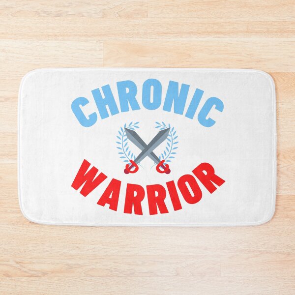 Item preview, Chronic Warrior - Fighting Chronic Illness designed and sold by SayWhatYouFeel.