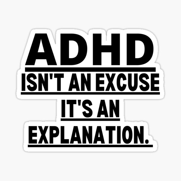 Item preview, ADHD Awareness, Attention deficit hyperactivity disorder, ADHD Warrior, ADHD Quote, ADHD Support, ADHD Gift designed and sold by ILLTOOCHILL.