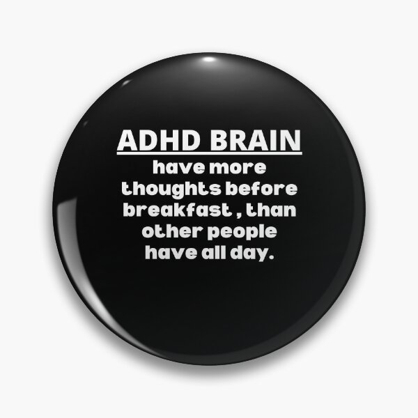 Item preview, ADHD Awareness, Attention deficit hyperactivity disorder, ADHD Warrior, ADHD Quote, ADHD Support, ADHD Gift designed and sold by ILLTOOCHILL.