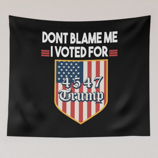 Item preview, Don't Blame Me, I Voted for Trump designed and sold by MyStyleStore4.