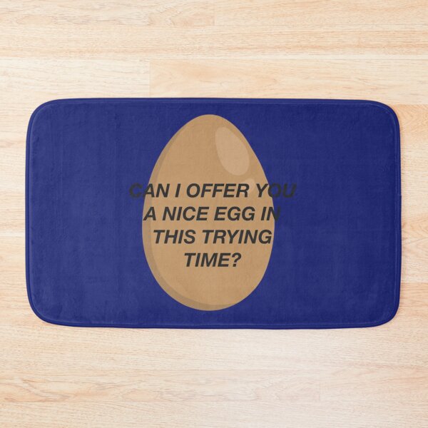 Item preview, CAN I OFFER YOU A NICE EGG IN THIS TRYING TIME - It_s Always Sunny   designed and sold by NotoriousMedis.