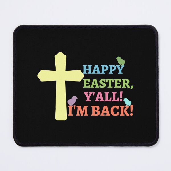 Item preview, Happy Easter Y'all!  I'm Back! With Easter Chicks designed and sold by MacAndMoose.