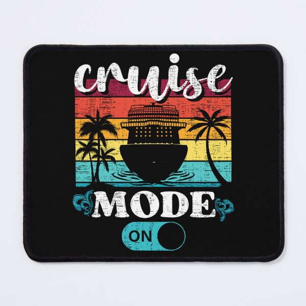 Item preview, Cruise Mode On Cute Vacation Summer Cruise Getaway designed and sold by retrodesigner14.