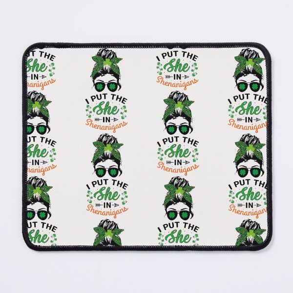 Item preview, Funny St Patricks Day Messy Bun I Put the She In Shenanigans designed and sold by Theparticular.