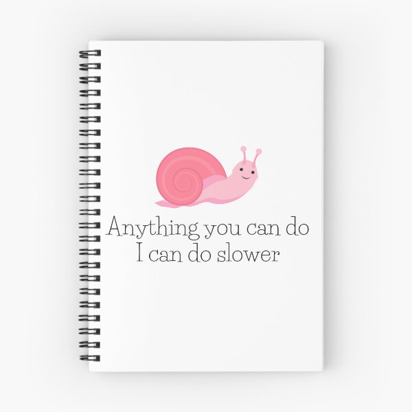 Item preview, Anything you can do i can do slower - anything you can do i can do slower art designed and sold by Mintminz.