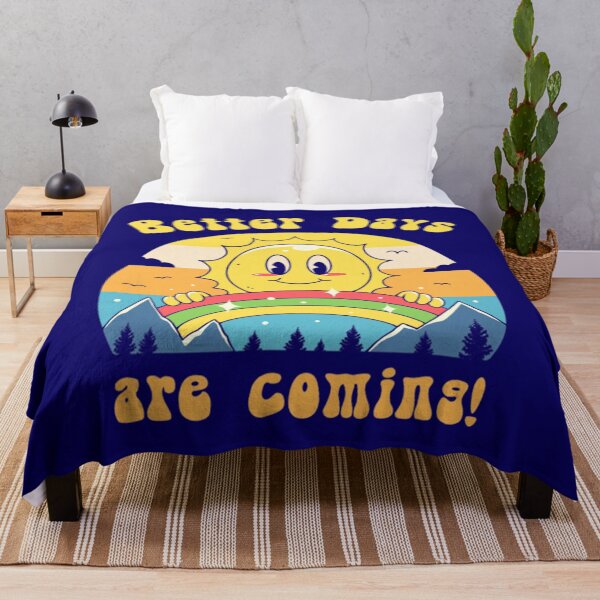 Item preview, Retro Better Days Are Coming designed and sold by ChoiBungbuc.