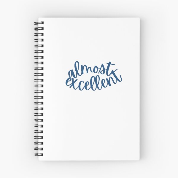 Item preview, Almost Excellent a Funny Quote a Humorous Gift designed and sold by NelleD.