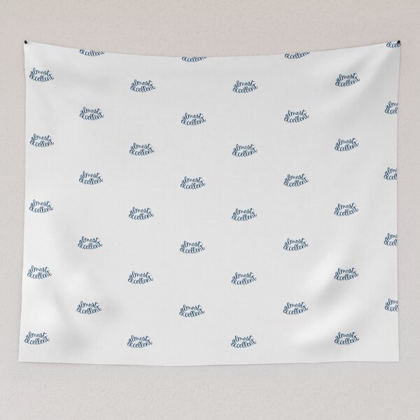 Item preview, Almost Excellent a Funny Quote a Humorous Gift designed and sold by NelleD.