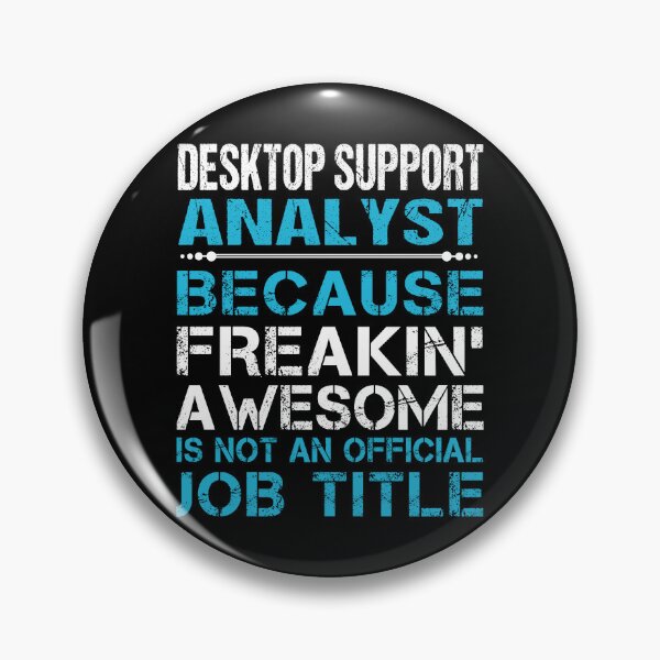 Item preview, Desktop Support Analyst T Shirt - Freaking Awesome Job Gift Item Tee designed and sold by masondilla.