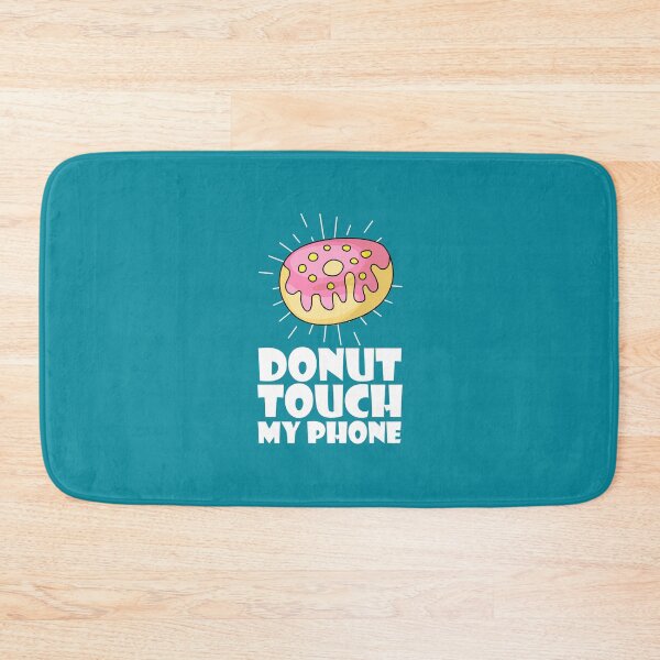 Item preview,  Donut Touch My Phone, Funny, Donut Lover, designed and sold by gpsapparel.