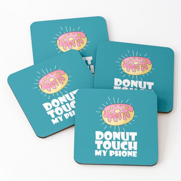 Item preview,  Donut Touch My Phone, Funny, Donut Lover, designed and sold by gpsapparel.