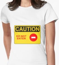CAUTION: Do not enter red circle Women's Fitted T-Shirt