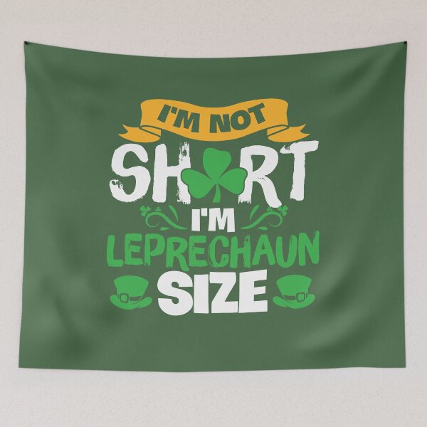 Item preview, I'm Not Short - I'm Leprechaun Size designed and sold by BeanxMax.