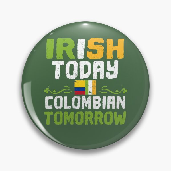 Item preview, Irish Today - Colombian Tomorrow designed and sold by BeanxMax.