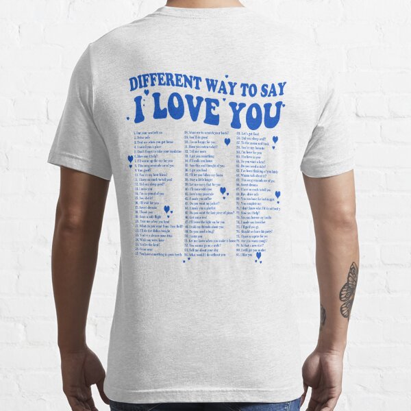 ways-to-say-i-love-you-t-shirt-for-sale-by-josephartus-redbubble