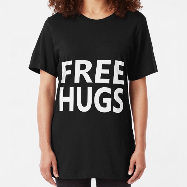 no hugs t shirt