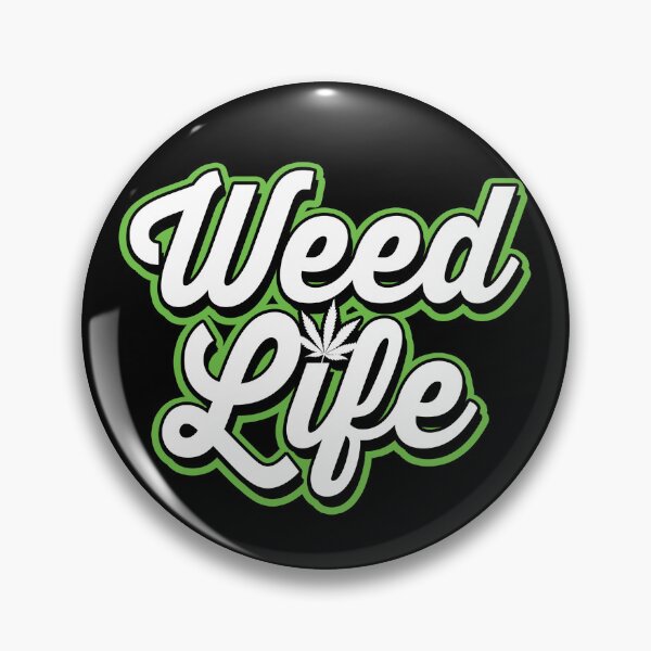 Item preview, Weed Life designed and sold by JohnMatrix420.