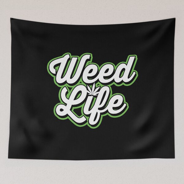 Item preview, Weed Life designed and sold by JohnMatrix420.