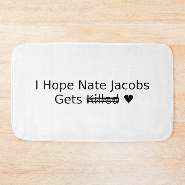 Item preview, I Hope Nate Jacobs Gets *redacted* - Euphoria Reference designed and sold by mikaylawiser.