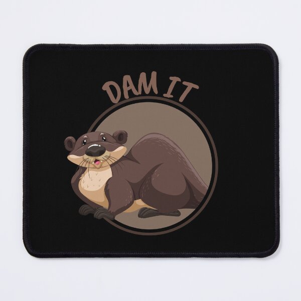 Item preview, Dam It Otter designed and sold by ProtonProject.