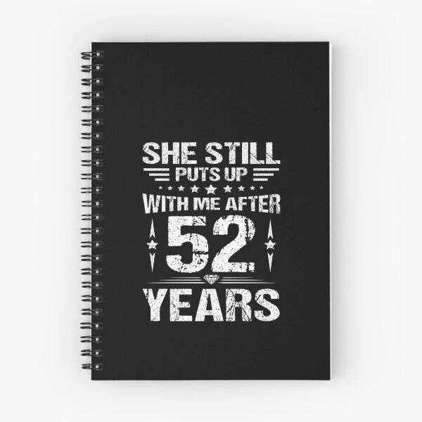 Item preview, She Still Puts Up With Me After 52 Year Wedding Anniversary designed and sold by Evrallimee.