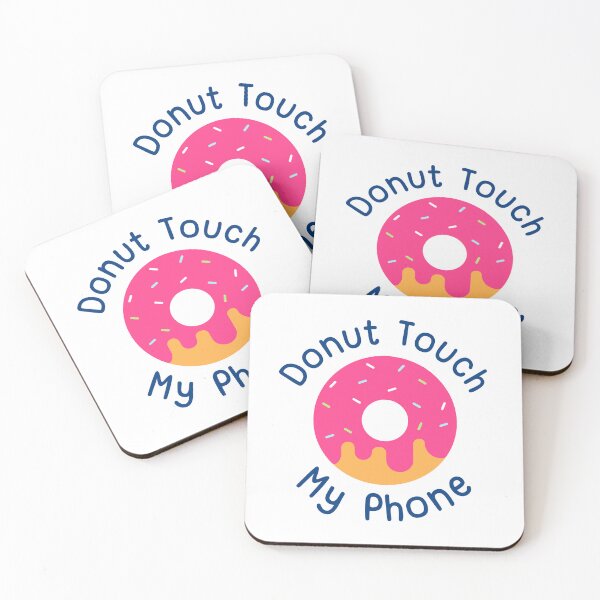 Item preview, Donut Touch My Phone | Funny Pun Aesthetic designed and sold by ISayHeaven.