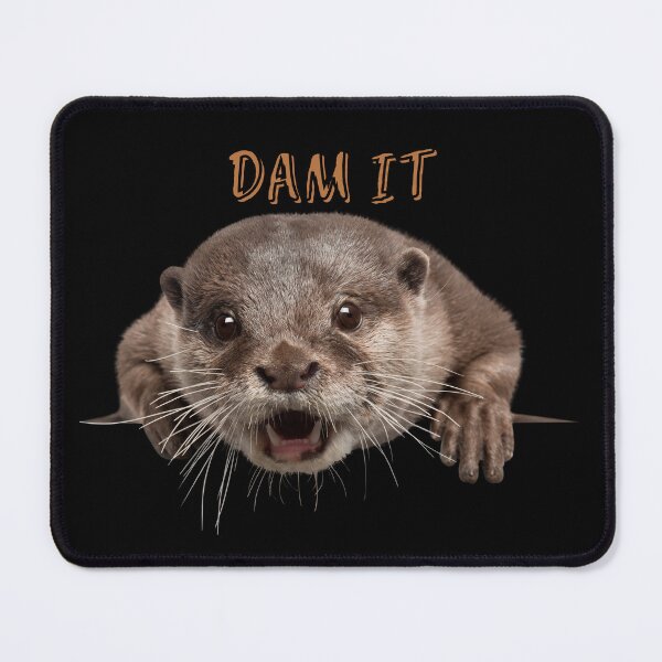 Item preview, Dam It Otter designed and sold by ProtonProject.