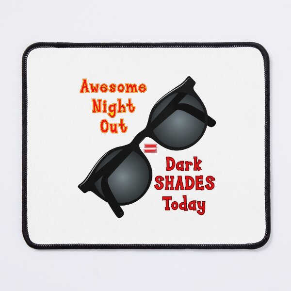 Item preview, Awesome Night Out = Dark Shades Today! (on Grey) designed and sold by PawsitiveMum.