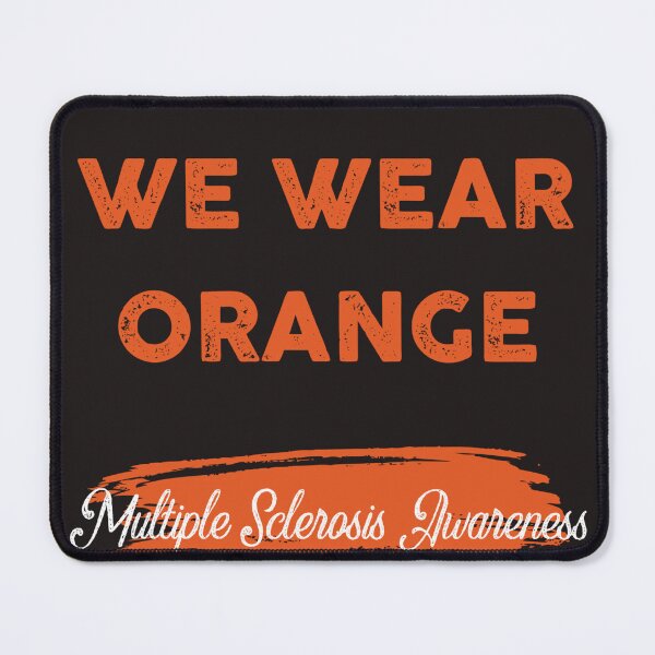 Item preview, In march we wear orange multiple sclerosis awareness designed and sold by sssweetness.