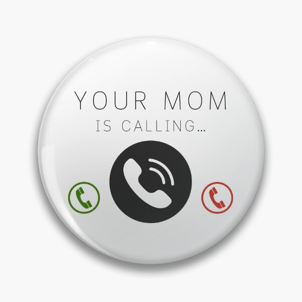 Item preview, Your Mom Is Calling T-Shirt designed and sold by SuccessSK.