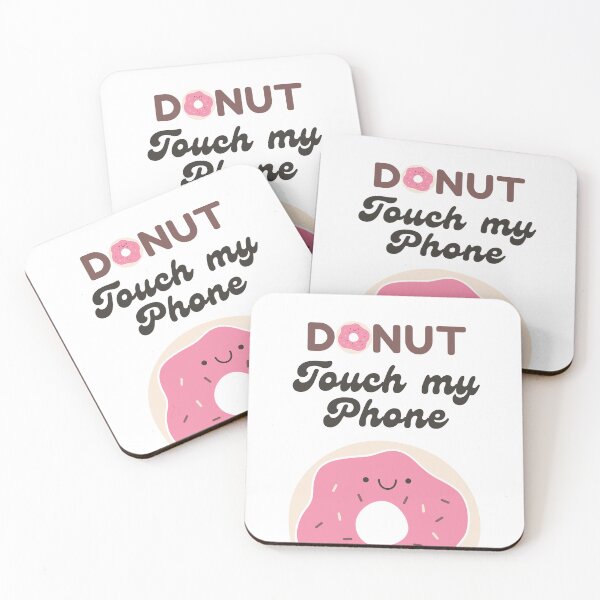 Item preview, Donut Touch My Phone | Funny Pun Aesthetic designed and sold by ISayHeaven.